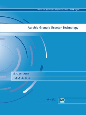 cover image of Aerobic Granule Reactor Technology